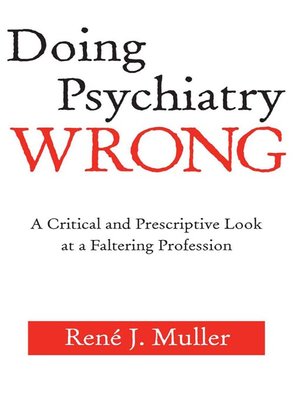 cover image of Doing Psychiatry Wrong
